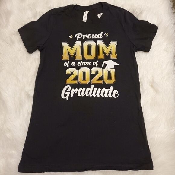 Tops - PROUD MOM OF A C/O 2020 GRADUATE  Tshirt